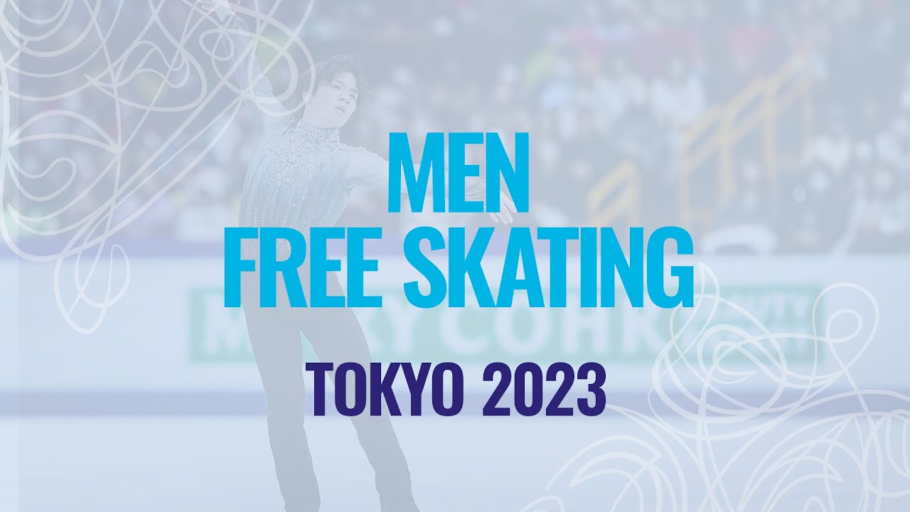 Men Free Skating | Tokyo 2023 | #WTTFigure