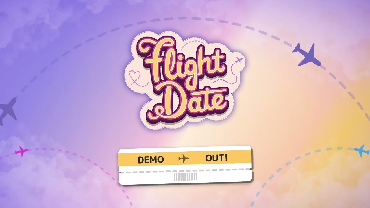 Flight Date Demo Trailer