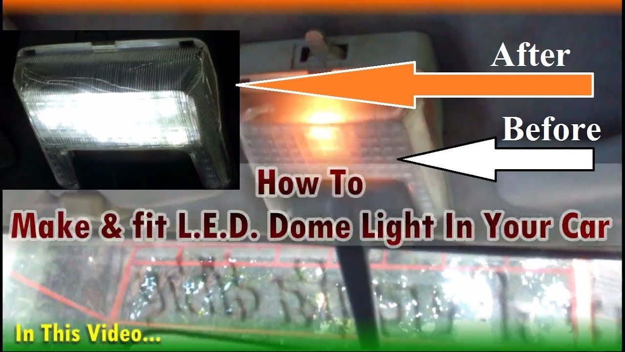 Maruti 800 Making and fitting of Dome LED Light for Car