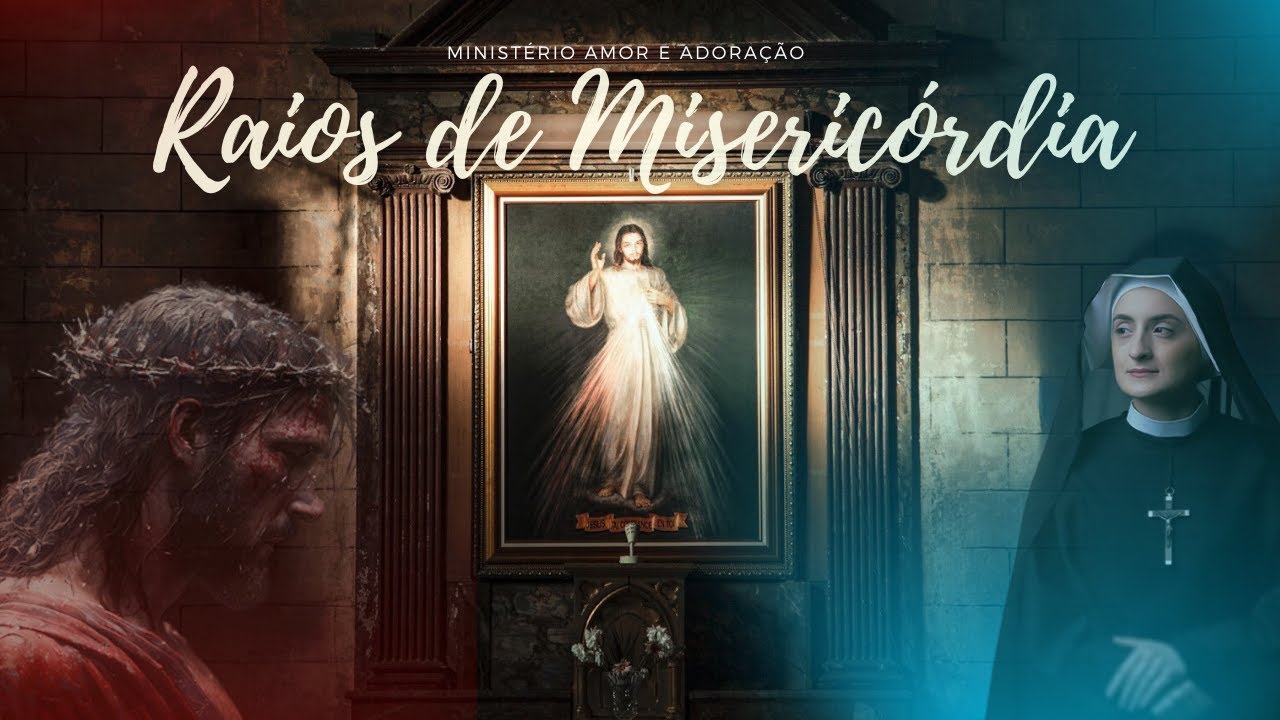 Raios de Misericórdia - Ministério Amor e Adoração feat Anjos de Resgate