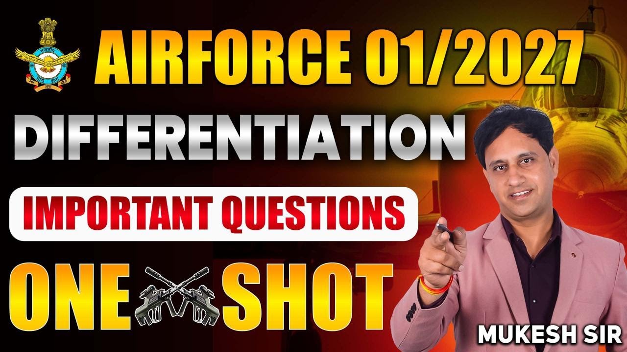 AIRFORCE 01/2027: Differentiation - Important Questions One Shot Airforce Maths by Mukesh Sir