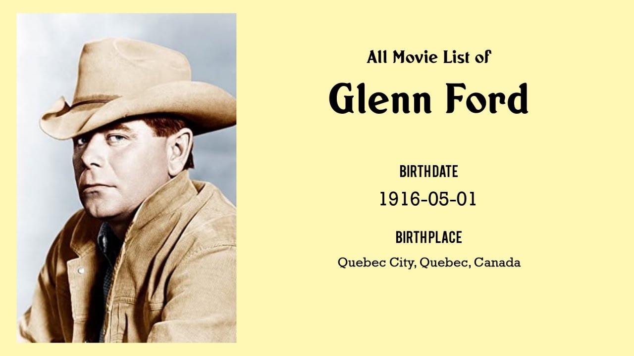 Glenn Ford Movies list Glenn Ford| Filmography of Glenn Ford