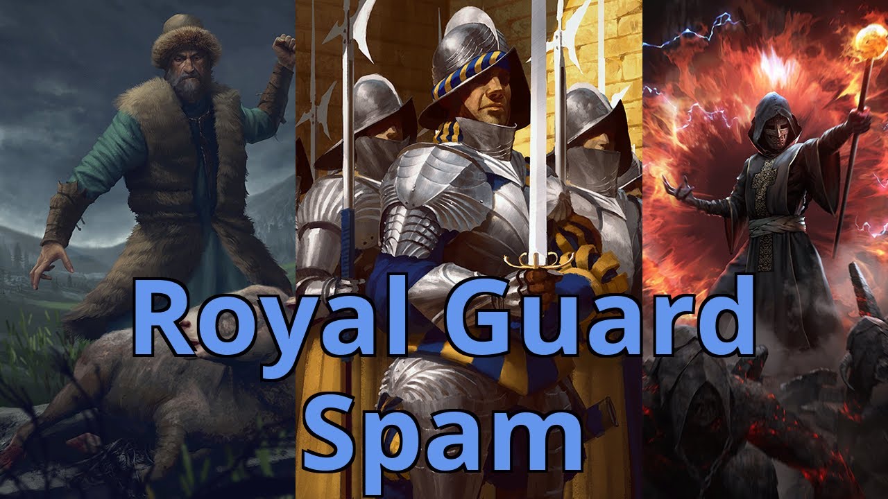 [Gwent] Royal Guard NR