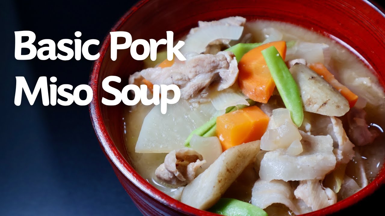 Ultimate Pork Miso Soup: The Hearty Japanese Comfort Food You Need to Try!