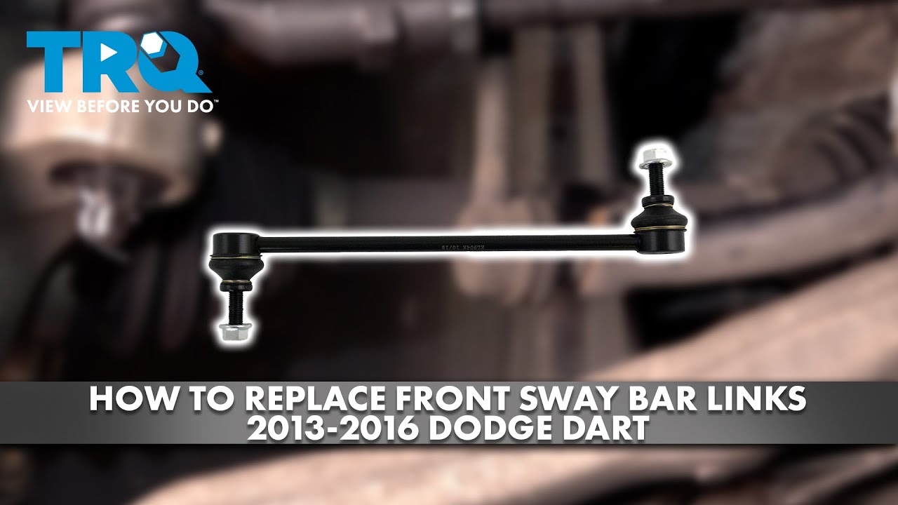 Как заменить передние стойки стабилизатора поперечной устойчивости Dodge Dart 2013–2016 годов