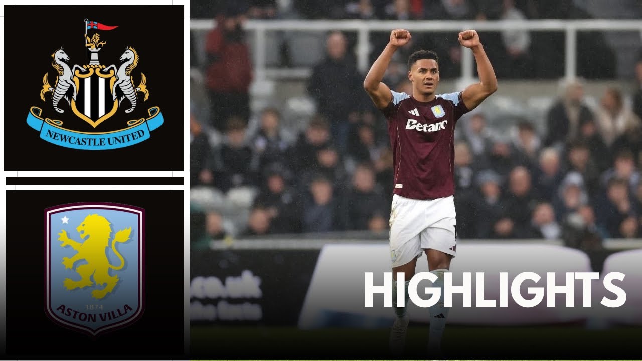 Newcastle United v Aston Villa HIGHLIGHTS 