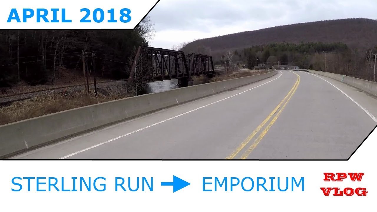 RPW Vlog - April 2018 - Sterling Run to Emporium