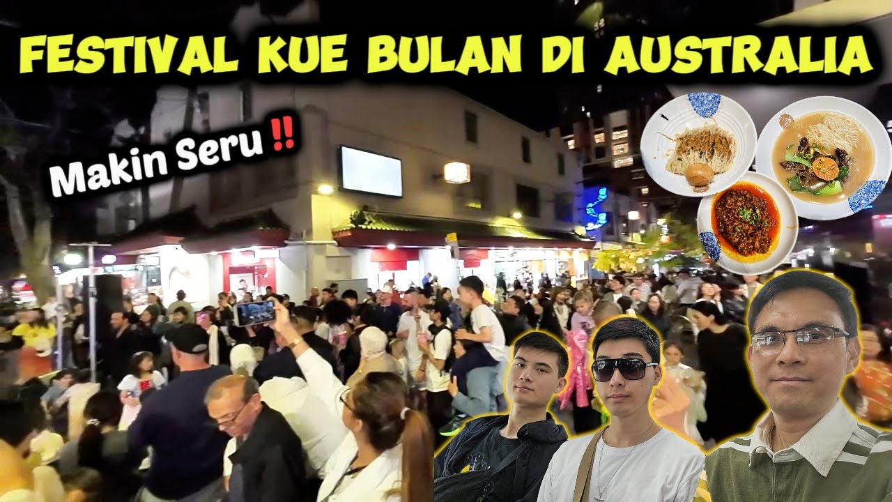 Makin Seru ‼️ Festival Kue Bulan di Australia | Sydney Moon Festival