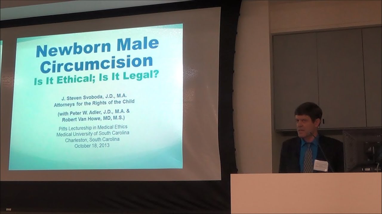 Male Circumcision Ethics Debate - Steven Svoboda Presentation