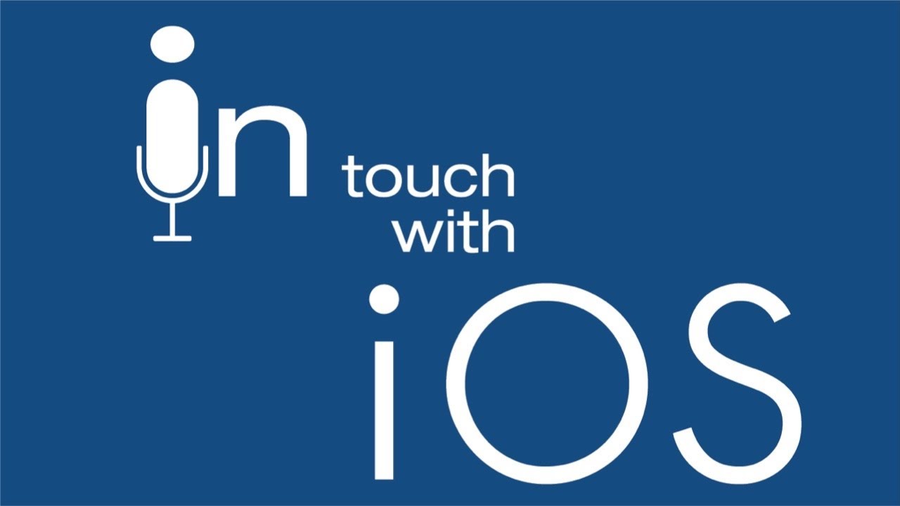 In Touch With iOs Episode 402