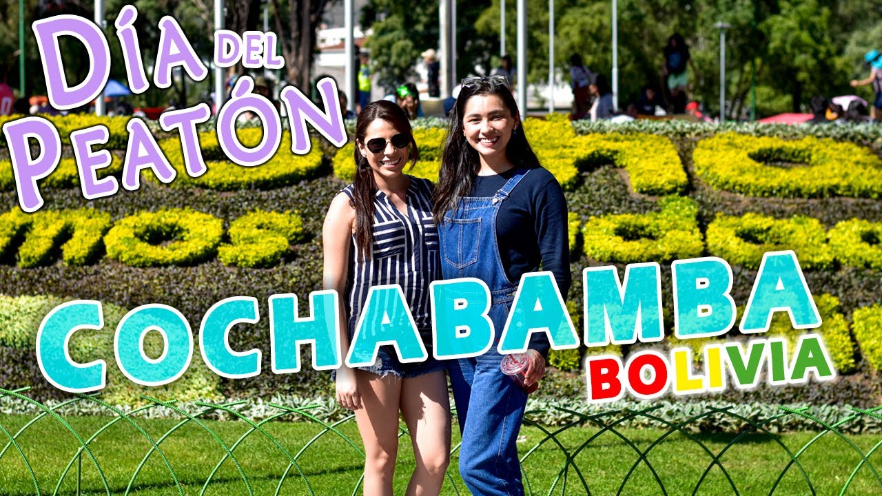 DIA DEL PEATON EN LA LLAJTA 4K💙💙💙COCHABAMBA❤️💛💚 (episodio#55)
