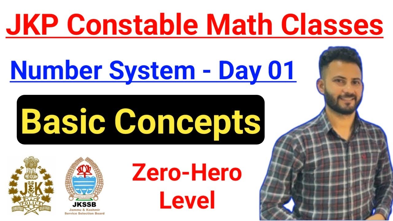 Number System - Basic Concepts // 🔥 JKP Constable 2024 Math Classes ✅  Zero to Hero Level Maths #jkp