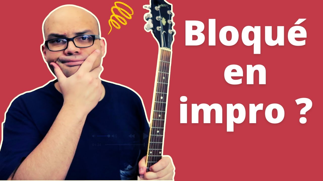 Mes 3 exercices préférés pour l'impro [ Cours de Guitare ]