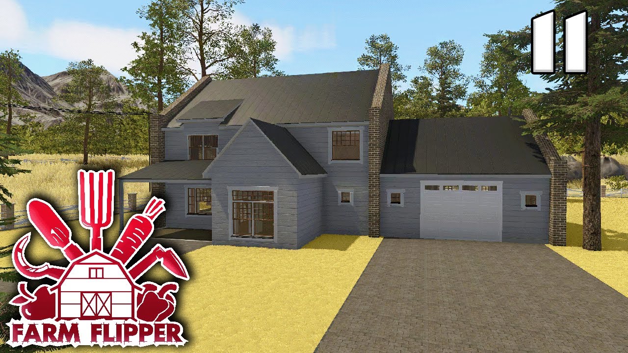House Flipper: Farm - Ep. 11 - Start of Something NEW!