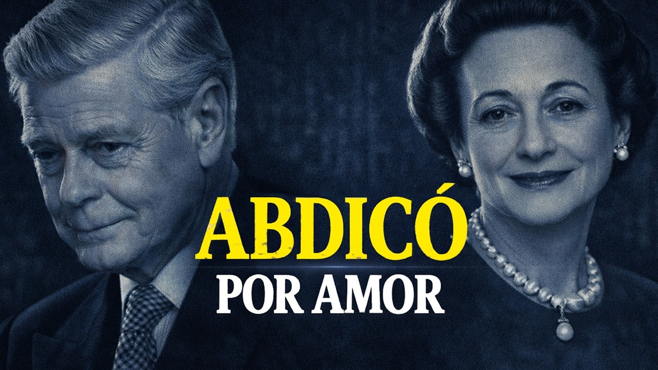 Eduardo VIII: El Rey que Renunció al Trono por Amor