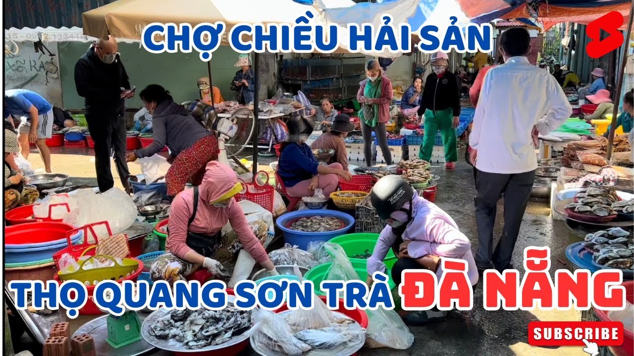 CHỢ CHIỀU HẢI SẢN TƯƠI SỐNG THỌ QUANG SƠN TRÀ ĐÀ NẴNG