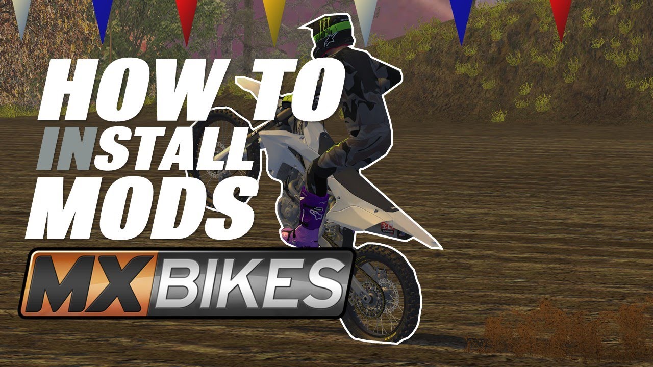 HOW TO INSTALL MODS FOR MXBIKES (THE EASIEST WAY!)