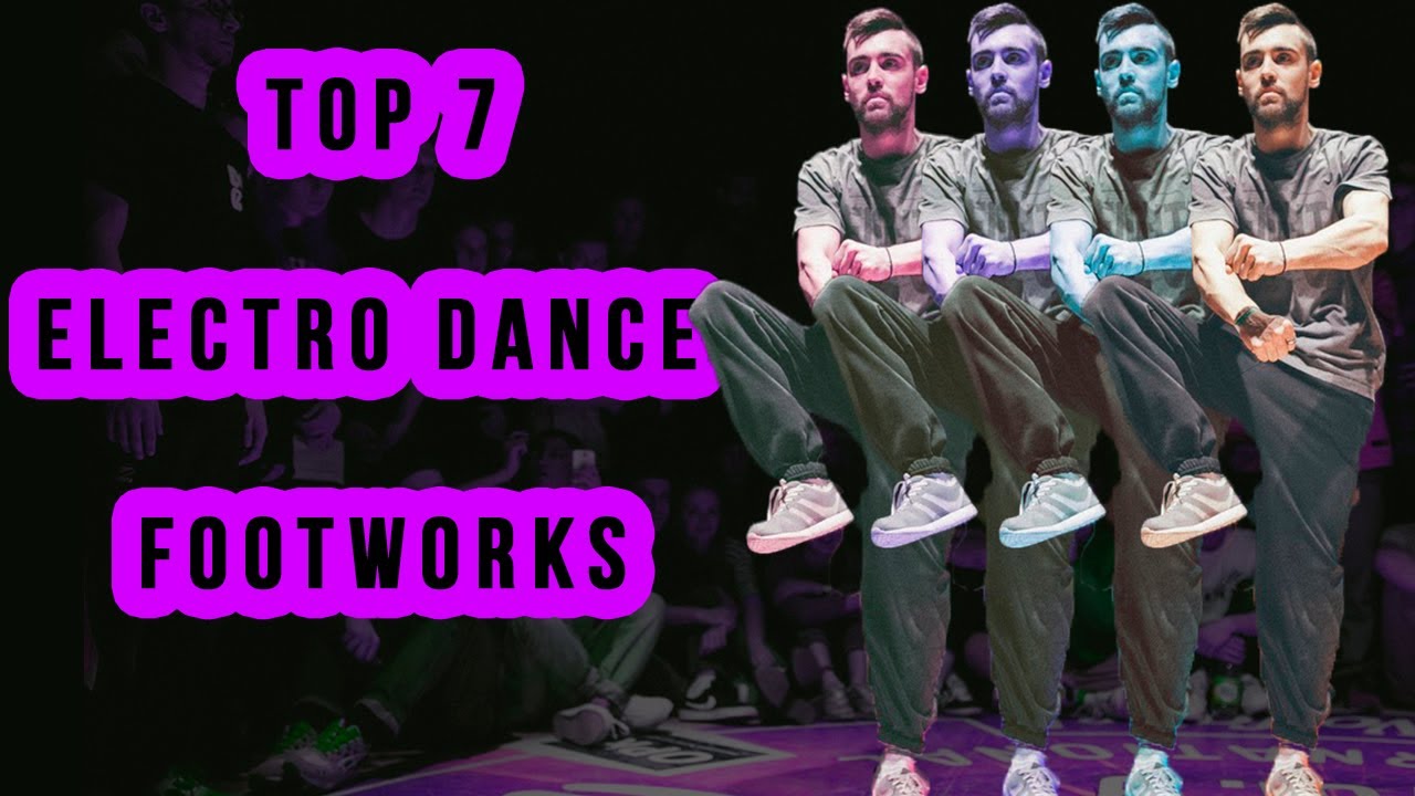 TOP 7 Footworks // Electro Dance Tutorial by Loony Boy // Урок танцев, движения ногами //