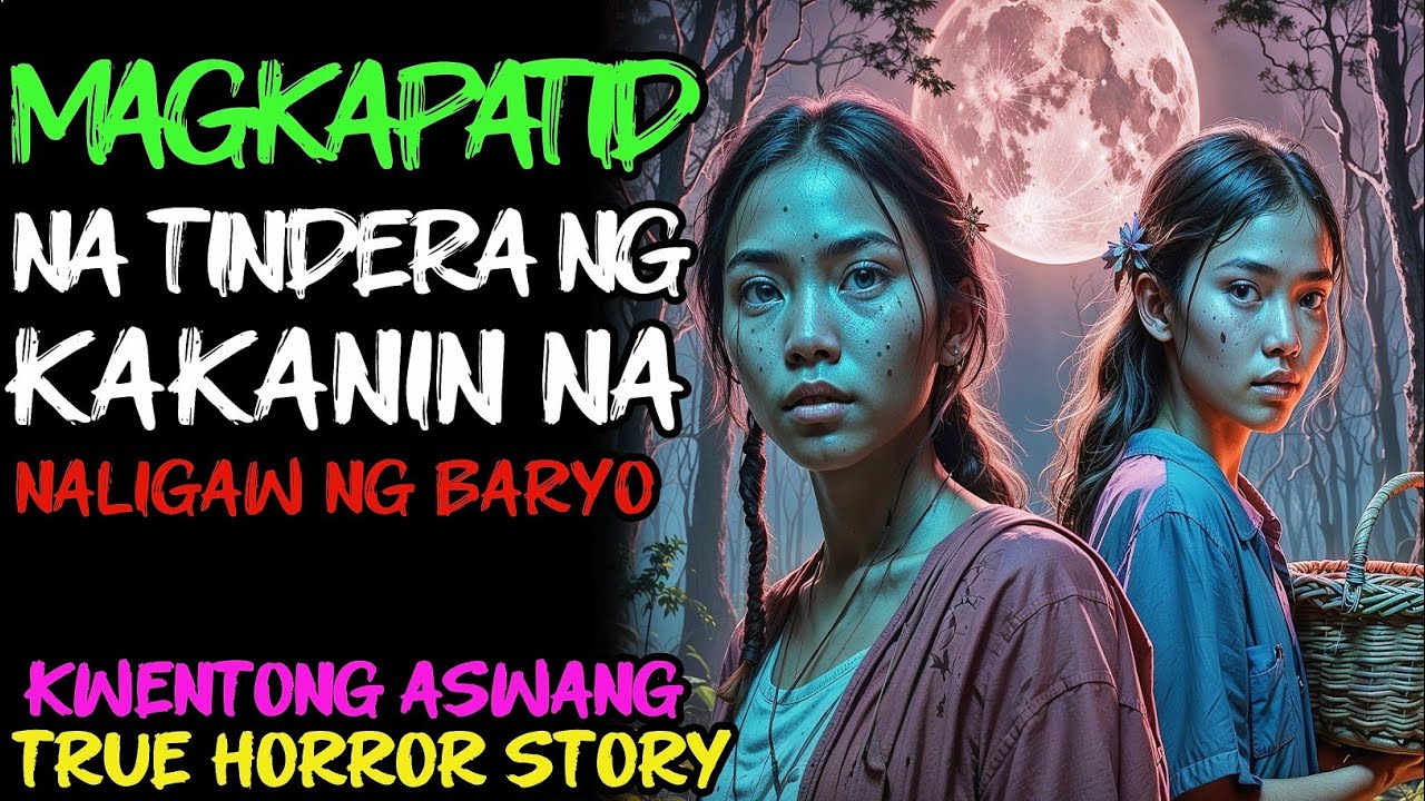 MAGKAPATID NA TINDERA NG KAKANIN l Kwentong Aswang l True Story