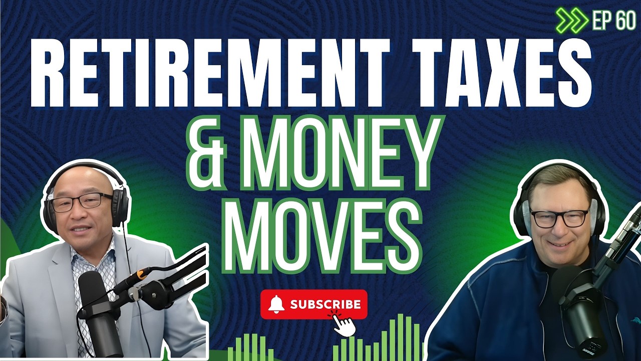 Retirement Taxes and Money Moves | Own Your Retirement Ep 60