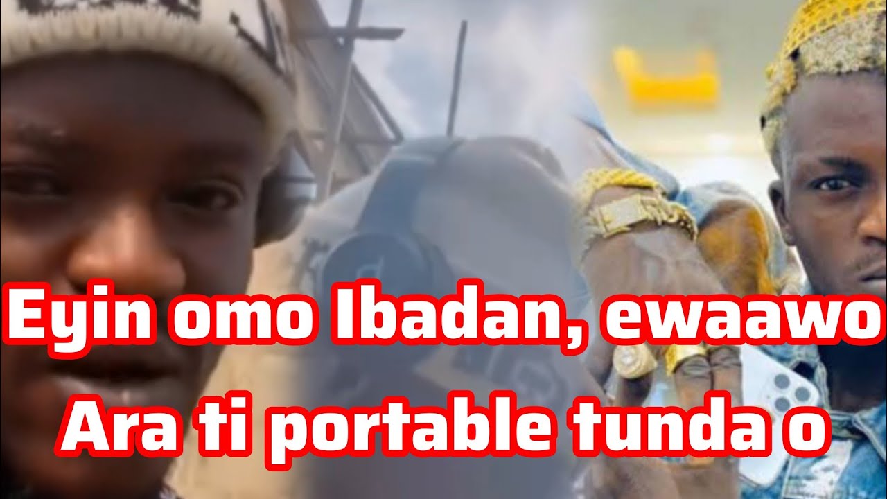 portable tunti gbe awon Omo Ibadan debe o