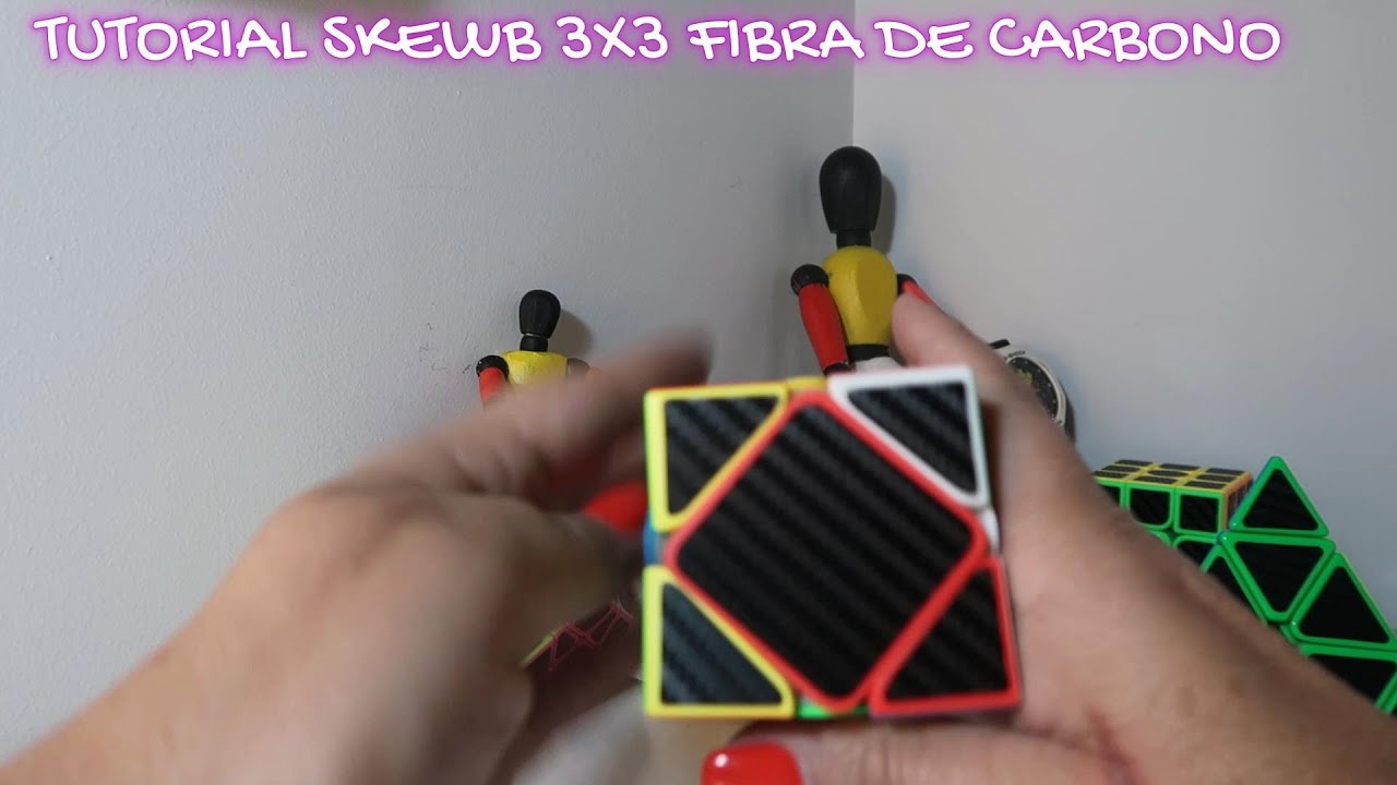 TUTORIAL SKEWB 3X3 FIBRA DE CARBONO