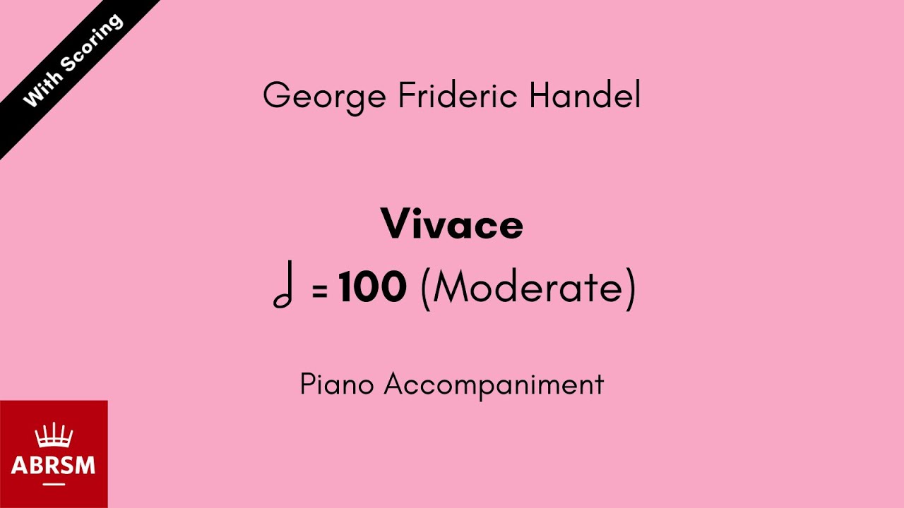 George Frideric Handel - Vivace 100 (Moderate) Piano Accompaniment