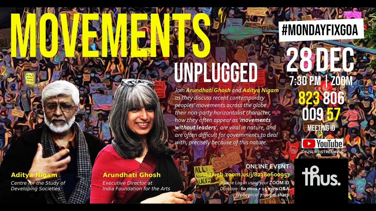 Movements Unplugged - Arundhati Ghosh and Aditya Nigam