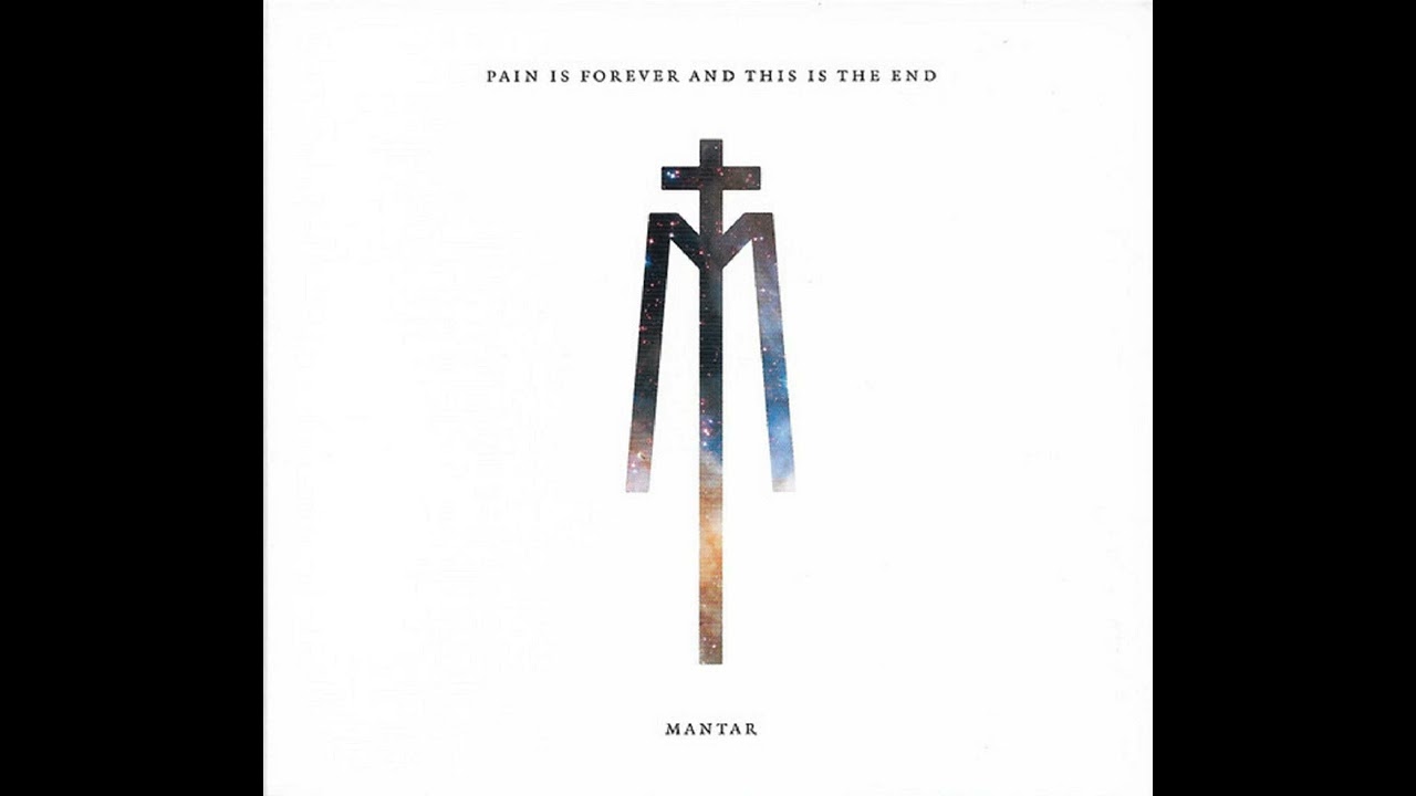 MANTAR - Pain Is Forever And This Is The End [Full Album] 2022