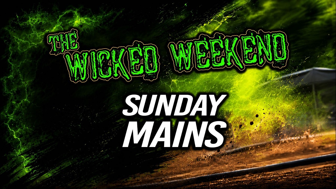 2026 WICKED WEEKEND |  RACETIME  | MAINS