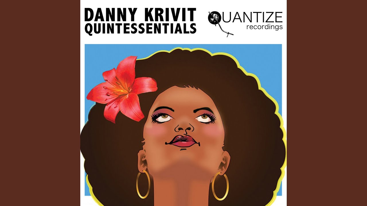 Danny Krivit's Quantize Quintessential Mix (Full Length DJ Mix)