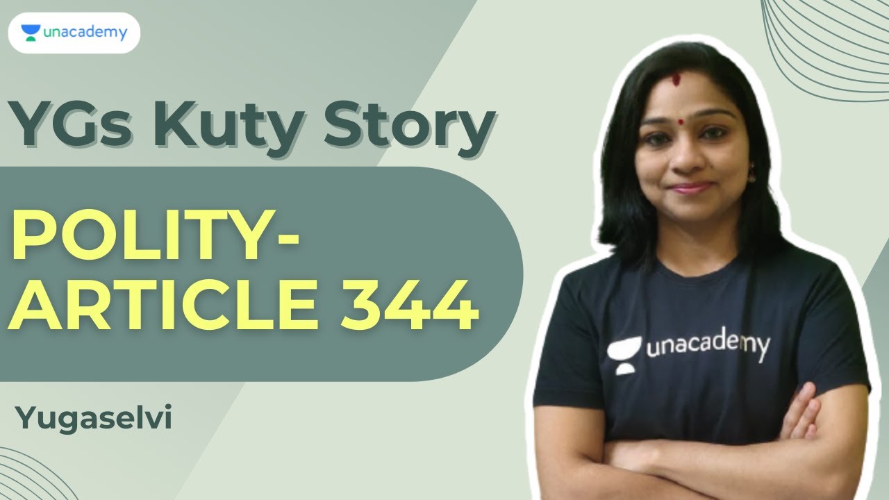 YGs Kuty Story - Polity- Article 344 | Yugaselvi | TNPSC