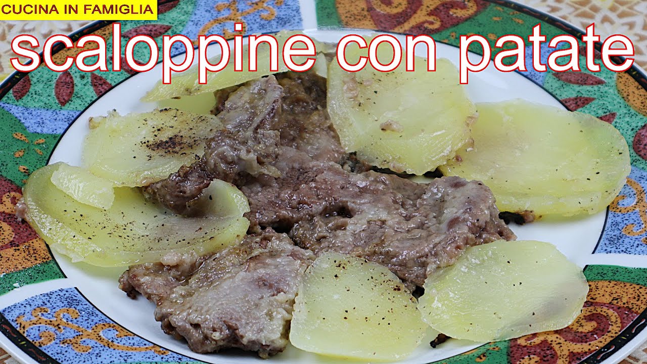 SCALOPPINE CON PATATE RICETTA FACILE E VELOCE