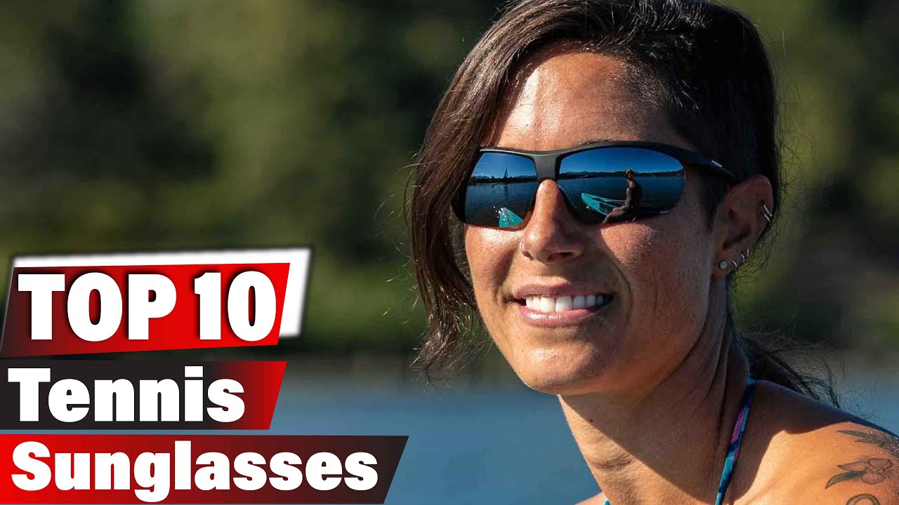 10 Best Tennis Sunglasses of 2025 – Protect Your Eyes & Play Better!
