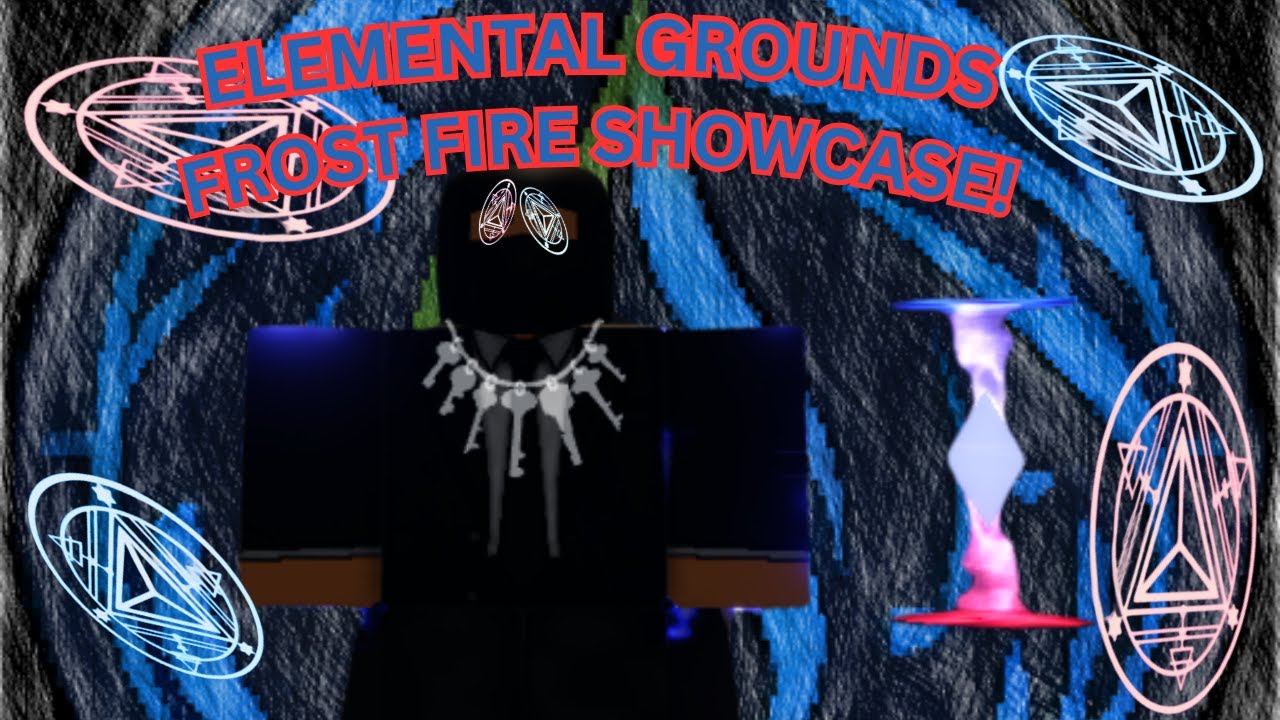 ELEMENTAL GROUNDS FROST FIRE + NEW LEAKS SHOWCASE!