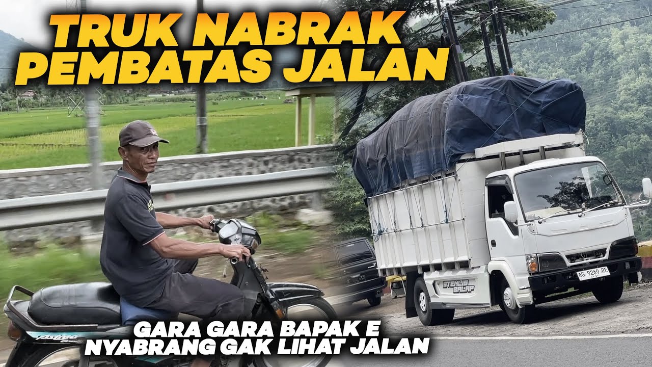 NABRAK PEMBATAS JALAN GARA GARA ORANG INI‼️UNTUNG TRUK BAWA MUATAN RINGAN