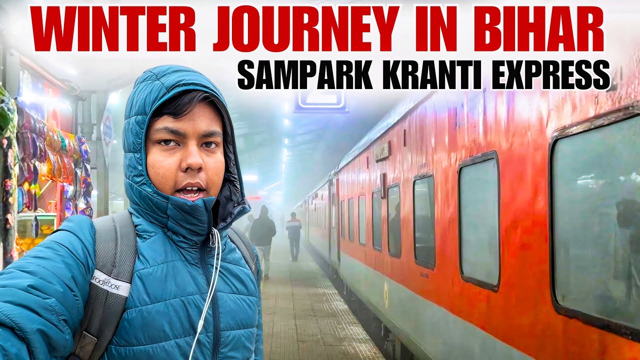 Journey in Bihar Sampark kranti Express 