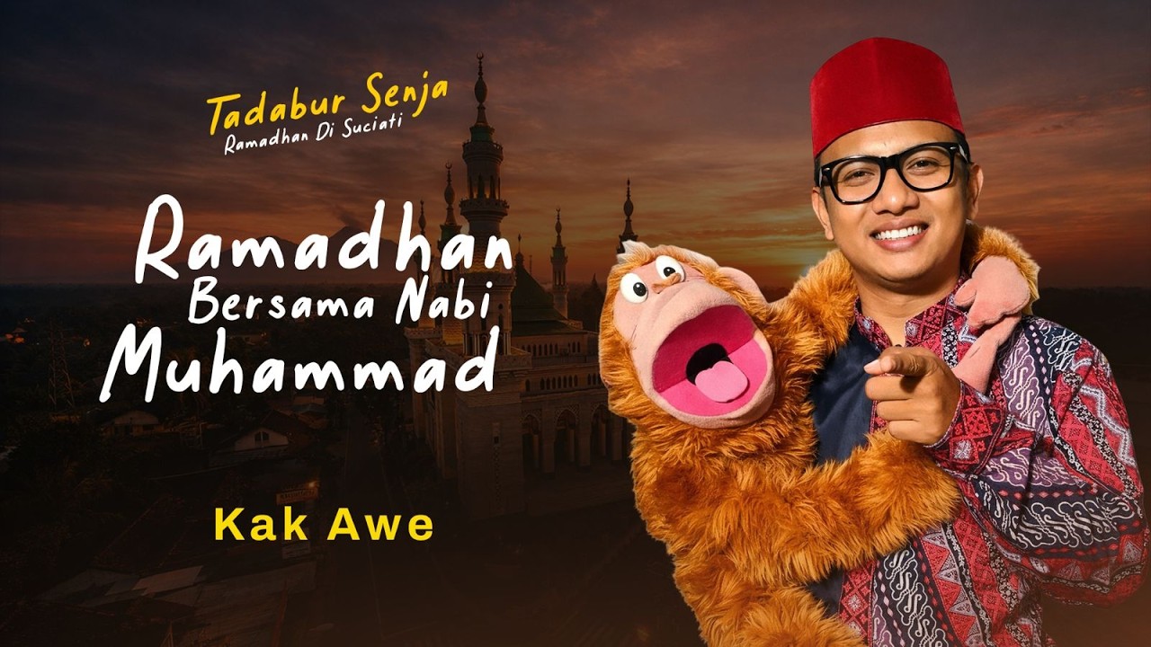 🔴 LIVE • Ramadhan Bersama Nabi Muhammad - Berbagi Kehangatan | Kak Awe