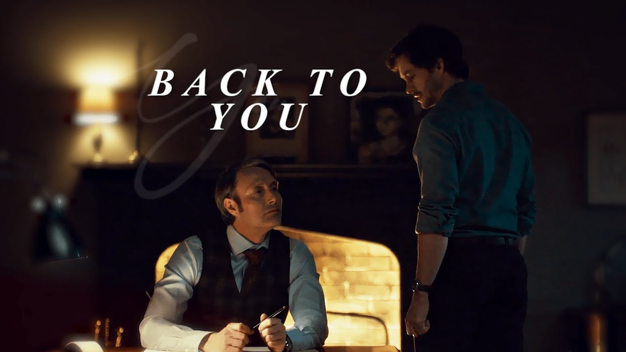 Will & Hannibal // Back to You