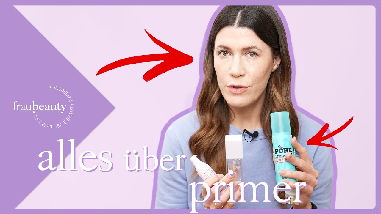 Make-up Basics: PRIMER - ...das solltet ihr auf jeden Fall wissen 💜