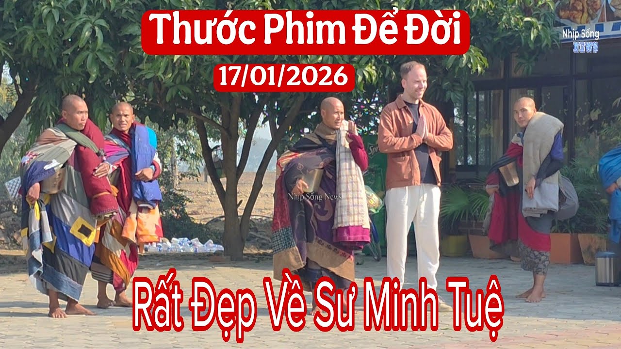 Thước phim để đời rất đẹp về sư Minh Tuệ sáng 17/1/26 tại Nepal