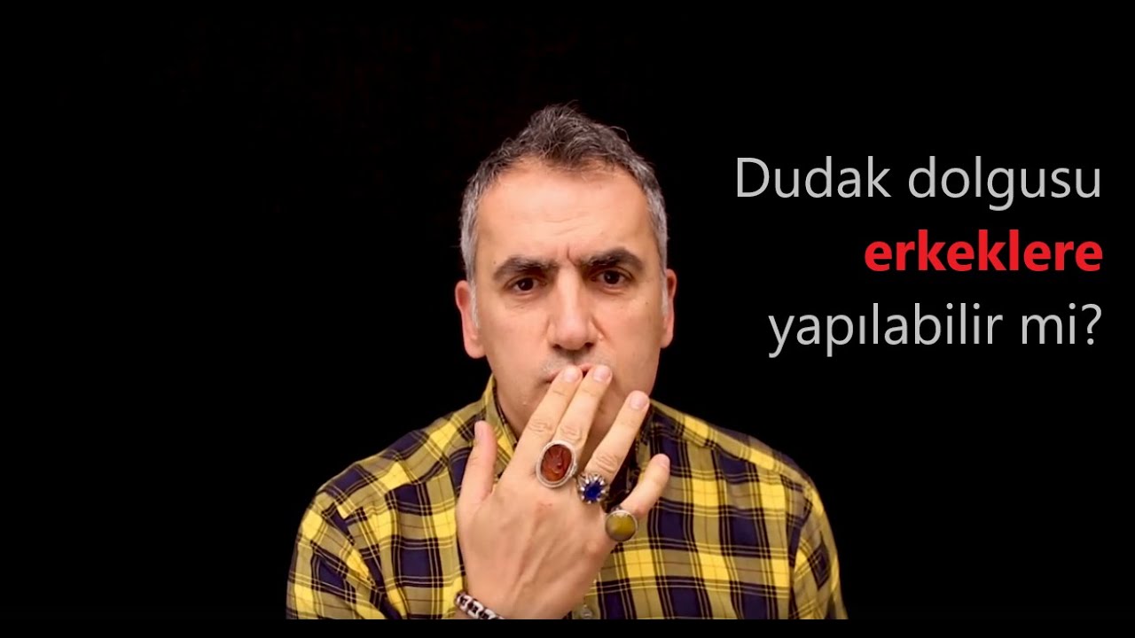 Erkeklere dudak dolgusu yapılır mı? [Dudak Dolgusu Soruları-6]