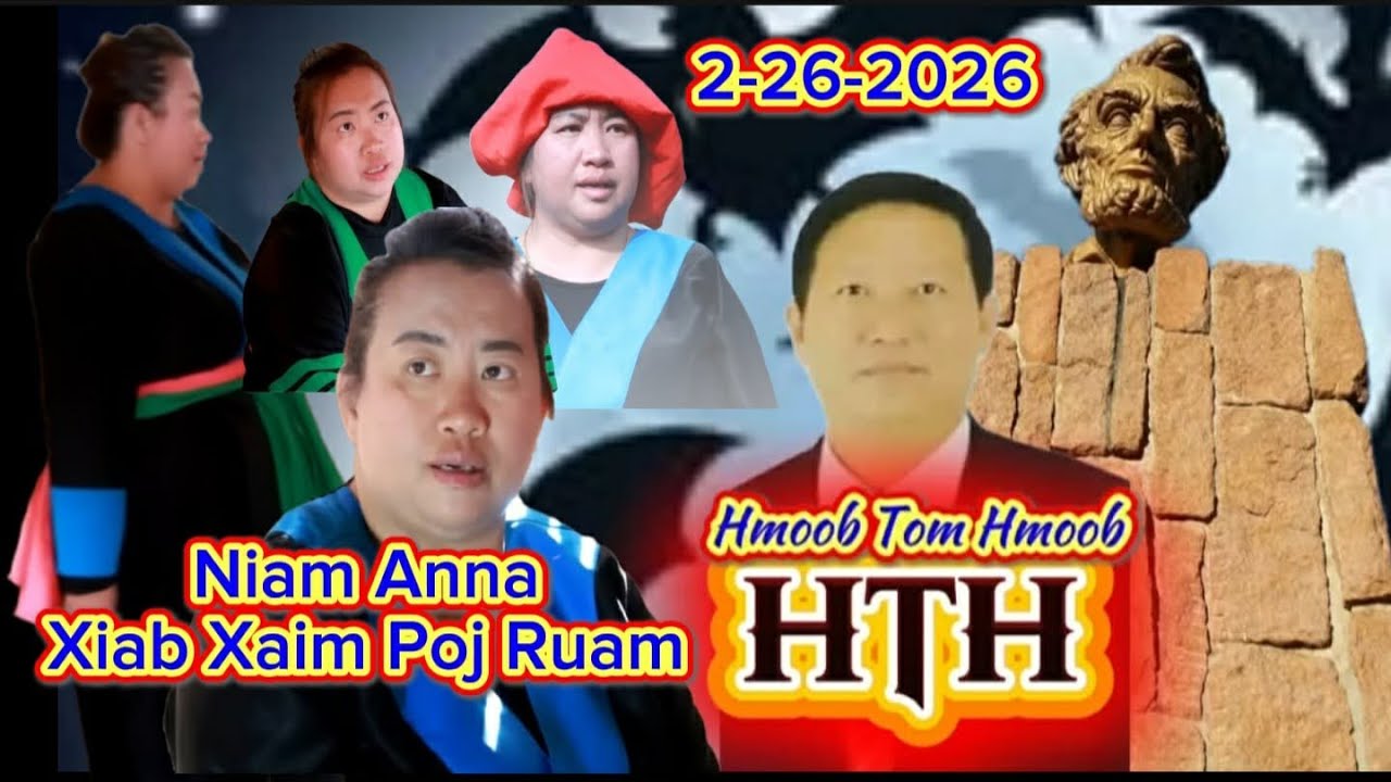 Rhaub Kua Qhiav Rau Niam Anna Pog Phim Nyum Yais Haus | 2-26-2026