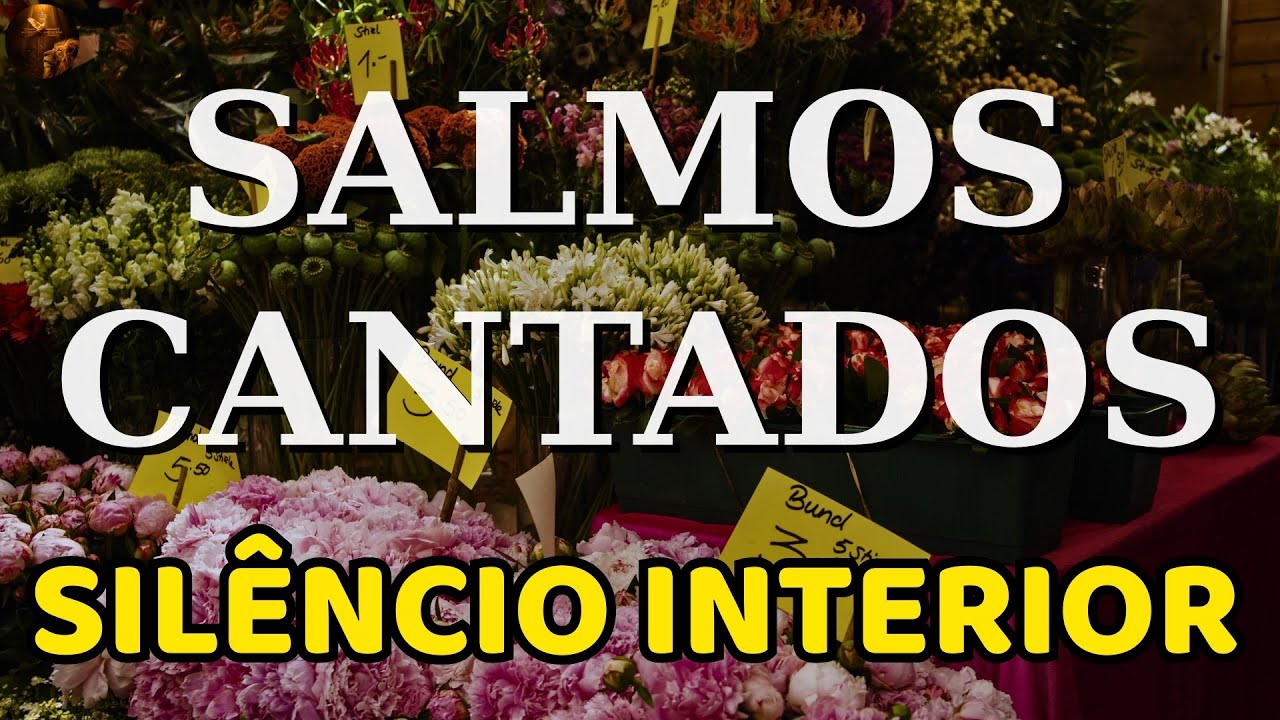 1 Hora de Salmos Cantados | Deus Traz Silêncio à Sua Alma