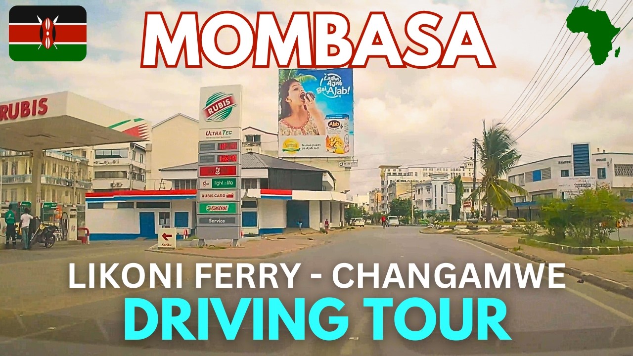 Scenic Drive Through Mombasa City: Likoni Ferry Station to Changamwe | 4K POV with Chill Music