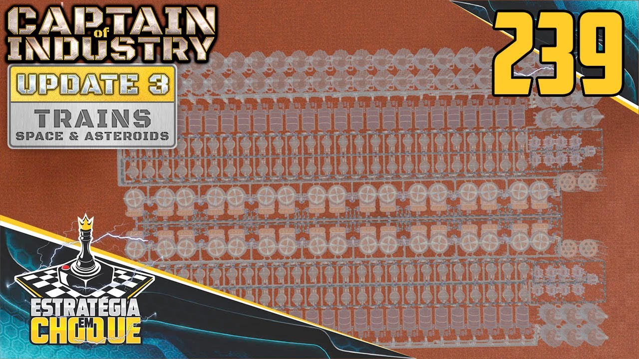 ⛵+🚂 UPDATE 3 - Agora vai! EP239 Captain of Industry.