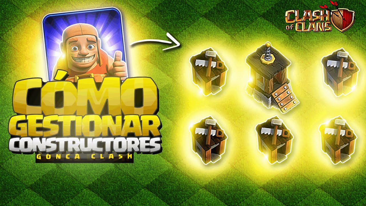 🎯  C&Oacute;MO USAR BIEN a tus CONSTRUCTORES: el SECRETO para MEJORAR M&Aacute;S R&Aacute;PIDO en Clash of Clans