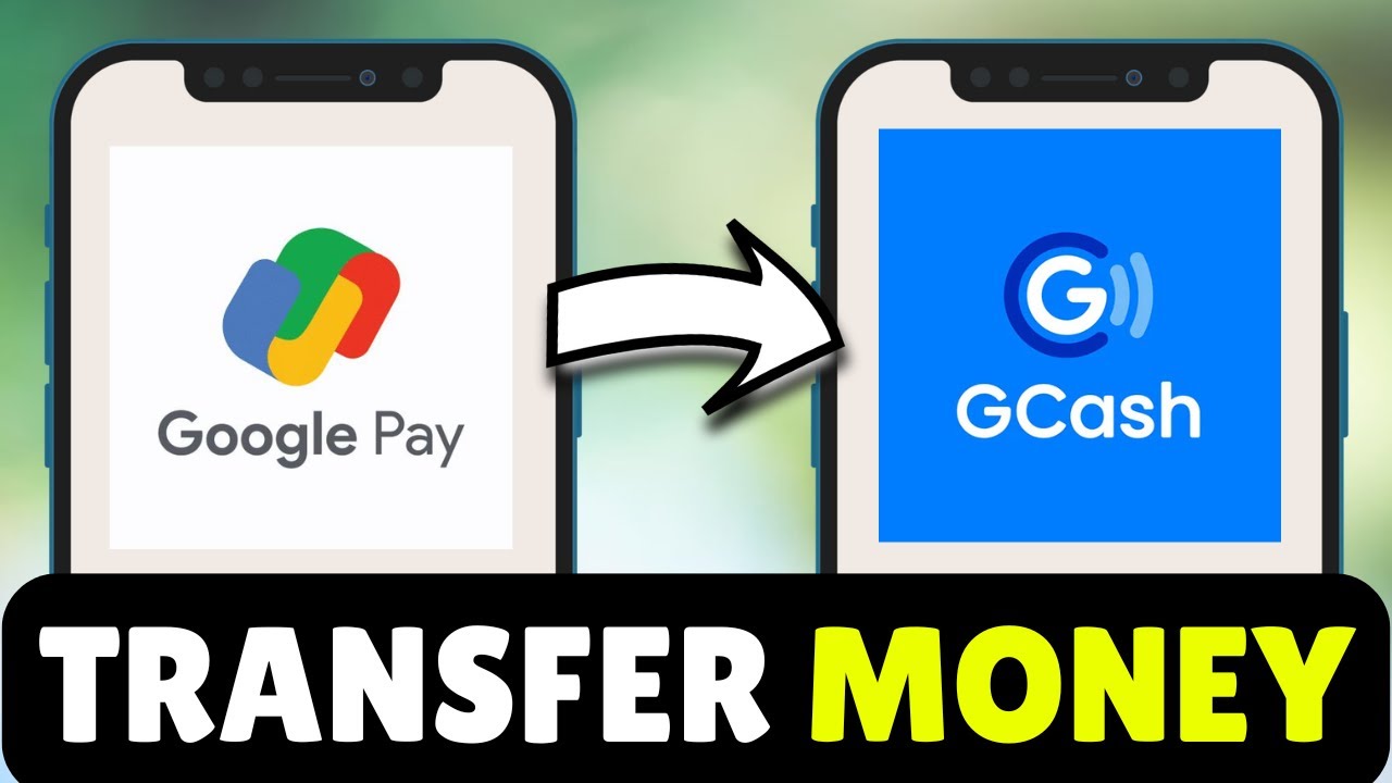 How To Transfer/Send Money From GPay To GCash (2026) - Full Guide