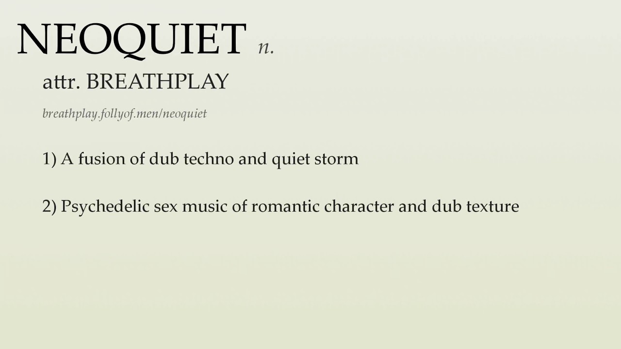 Neoquiet