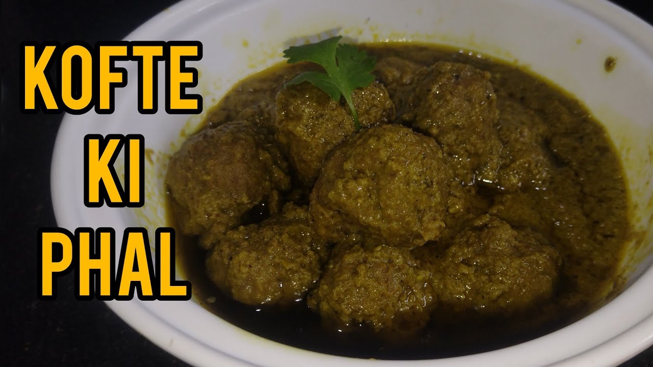 kofte ki phal.  /Mutton Green kofta Recipe.    / Hare Masala ke phal Recipe